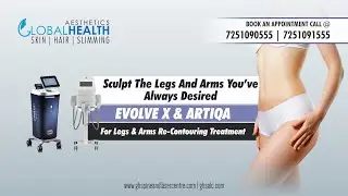 Legs & Arms Body Fat Treatment | Global Health Aesthetics, Haldwani