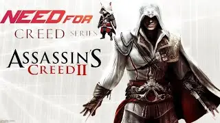 Ep 15 Assassins Creed 2 2009 Part of the Need for Creed Series!
