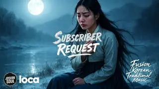 [loca - Music] 〈조선의 힙 -  Joseon Hip〉 (구독자요청) | Fusion Korean Traditional Music