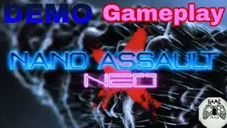 Nano Assault NEO-X |Gameplay in PS4