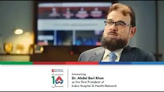 Dr. Abdul Bari Khan, President IHHN | 15 years of IHHN