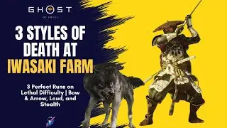Ghost of Yōtei – 3 Styles of Death at Iwasaki Farm | Lethal No Damage Showcase