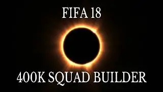 FIFA 18 400K FUT CHAMPIONS SQUAD BUILDER - FIFA 18 ULTIMATE TEAM