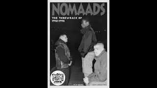 NOMAADS 1992-1995 EP Q-UNIQUE/ARSONISTS/CHOPPED HERRING RECORDS