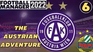 SEASON 2 BEGINS! | FM22 Austria Vienna | Ep.6 | Football Manager 2022 | Let's Play