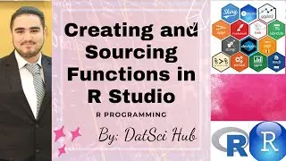 15-Creating and Sourcing Functions in R Studio: A Hands-On Demo Tutorial
