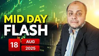 Midday Flash 18 August 2025 | OGDCL Jhal Magsi Field, Bank Deposits, Tractor & Cement Outlook