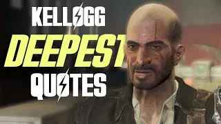 KELLOGG QUOTES | Fallout 4