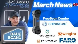March 2023 3D Scanner News | Hardware, Software and Accessories