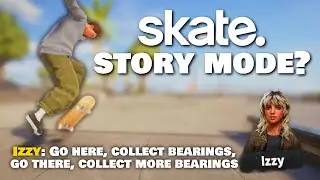 Skate. | Is This The Story Mode??