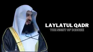 Laylatul Qadr | The Night of Decree | @muftimenkofficial #islam #laylatulqadr #ramadan