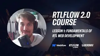 Webflow RTL Development Fundamentals (#1 RTLflow 2.0 Course)