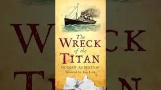 'Futility', the book that foresaw the disaster | #shorts Titanic