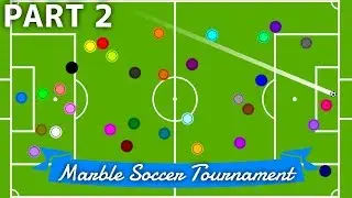 Marble Soccer Tournament: 32 colors - Part 2 (Groups) | Bouncy Marble