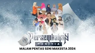 MAKESTA 2024 MALAM PENTAS SENI RECAPT!