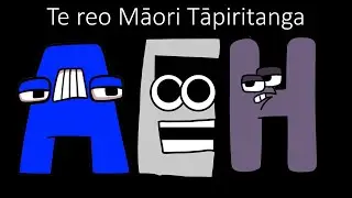 Maori Alphabet Lore Full Version (A-Wh)