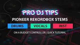 Pioneer Rekordbox STEMS Isolation on Budget Controllers (Quick Tutorial and Demo)