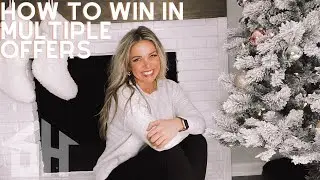 How to Win Multiple Offers