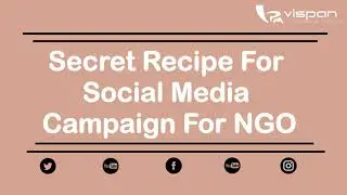 Secret recipe for social media campaign for NGO