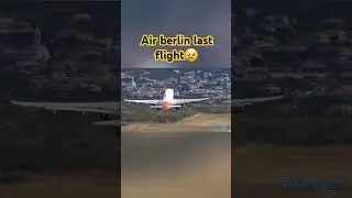 Air berlin last flight ✈️ #aviation #airberlin