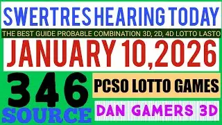 SWERTRES HEARING TODAY ( JANUARY 10,2026 ) 2D, 4D LOTTO LASTO, CONGRATS  346
