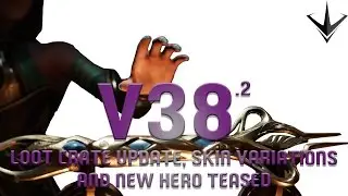 PARAGON | Version 38.2 | New skin variations, loot crate update and new hero teased