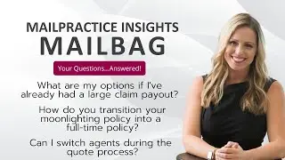 Mail Bag 8: Your Malpractice Insurance Questions...ANSWERED!