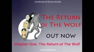 The Return of The Wolf - Chapter One: The Return of The Wolf #audiobook