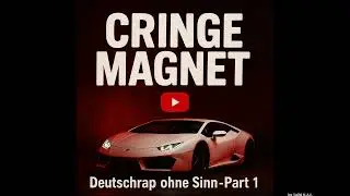 Cringe Magnet &ndash; Deutschrap ohne Sinn (Part 1) | Lustiger Deutschrap x Spanisch Trap Vibes