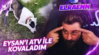 Elraenn Bah&ccedil;eden Ka&ccedil;an Eyşan'ı ATV İle Kovaladığı Olayı Anlatıyor.