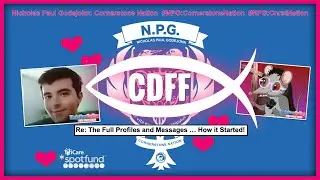 NPG:CN CDFF ... the profiles, the messages, how it all started!
