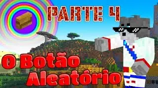O BOT&Atilde;O ALEAT&Oacute;RIO 4 - Voc&ecirc; tem coragem de apertar !??