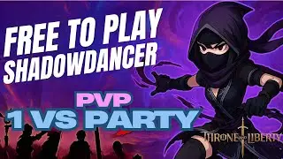 F2P Shadowdancer/Spear Dagger PVP 1vParty - Throne and Liberty