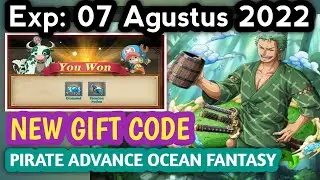 PIRATE ADVANCE OCEAN FANTASY New Gift Code Exp : 07 Agustus 2022 #onepiece