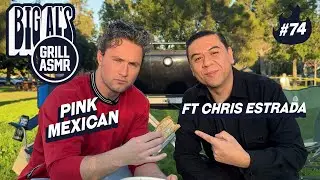 Pink Mexican ft. Chris Estrada | Big Al&rsquo;s Grill ASMR Ep. 74