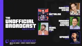 The Unofficial Broadcast: Worlds 2022 - LJL, CBLoL, VCS