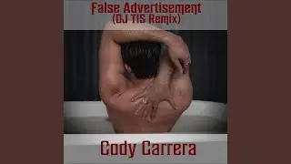 False Advertisement (DJ Tis Remix)