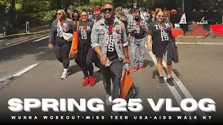 Spring 2025 Vlog | Wunna Workout-Miss Teen USA-AIDS Walk NY| Wil Mikahson