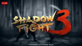 &ldquo; SHADOW FIGHT 3 : EXPLORING NEW EVENT & STORY MODE GAMEPLAY &rdquo; BROWNYY IS LIVE