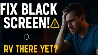 Fix RV There Yet? Black Screen After Launch or Menu | Game Window Not Responding