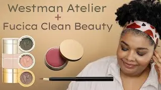 Westman Atelier + Fucica Clean Beauty