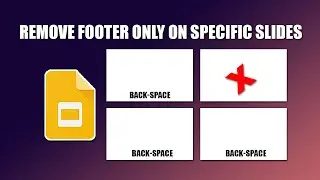 How to remove footer only on specific slides in google slides