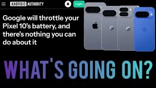 GOOGLE Pixel 10 Smartphone Series BATTERY THROTTLING 🤔