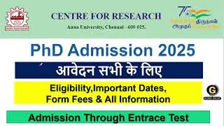 Anna University PhD Admission 2025 | Entrance Test and Interview | All Information |
