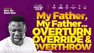 OH LORD OVERTHROW: PRAYER TO DISMANTLE EVERY STRONGHOLD | REV SAM OYE | PPH LIVE | DAY 1632