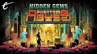 Phantom Abyss | Hidden Gems