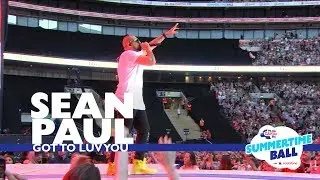 Sean Paul - 'Got To Luv You'  (Live At Capital&rsquo;s Summertime Ball 2017)