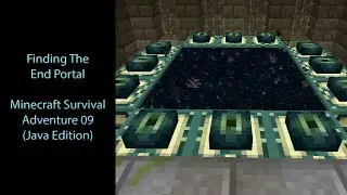 Finding the End Portal - Minecraft Survival Adventure 09
