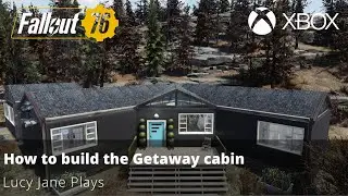 Fallout 76 - How to build the Getaway cabin