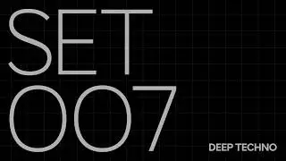 Deep Techno | House | Set 007
